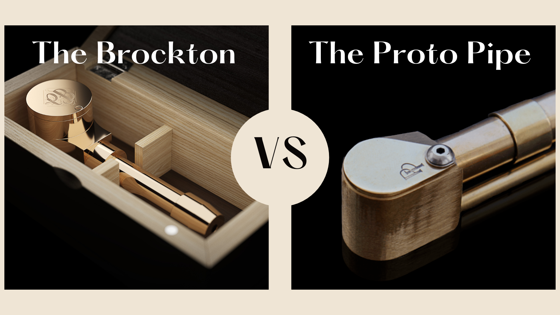 The Brockton Versus The Proto Pipe - Brass Pipes - Metal Smoking Pipes –  Parkdale Brass
